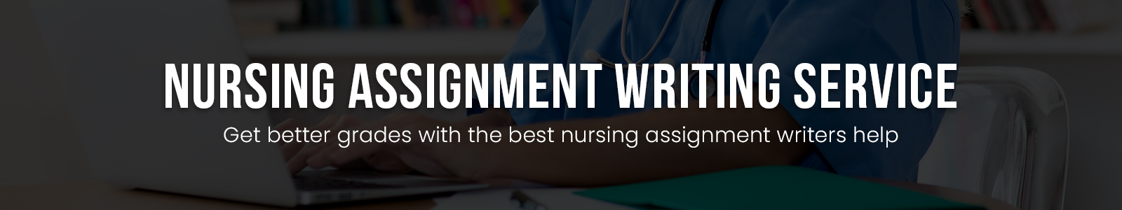 Nursing Assignment Writing Service