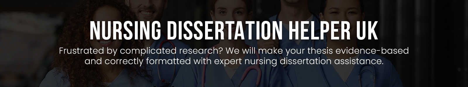 Nursing Dissertation Helper UK